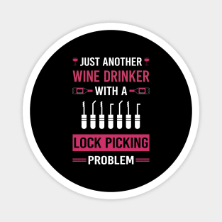 Wine Drinker Lock Picking Pick Picker Lockpicking Lockpick Lockpicker Locksmith Locksmithing Magnet